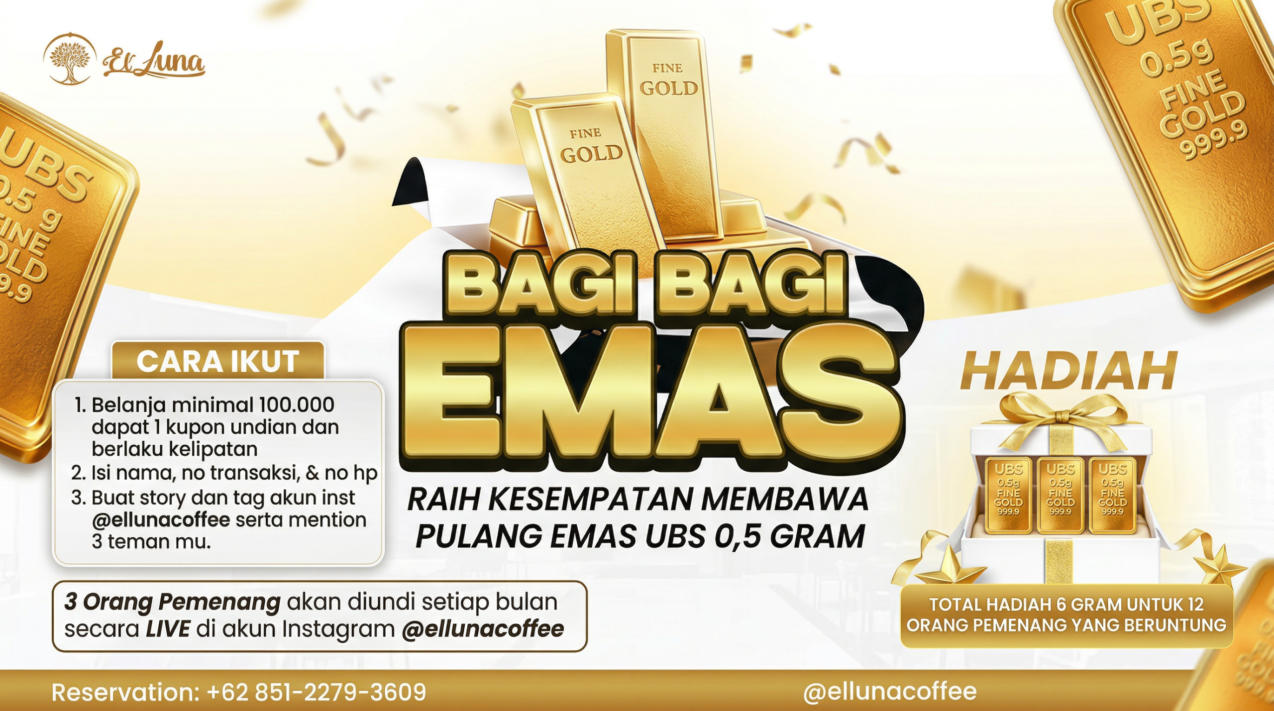 Promo Bagi-Bagi Emas dari El Luna Coffee: 3 Pemenang Pertama Raih Emas UBS 1,5 Gram